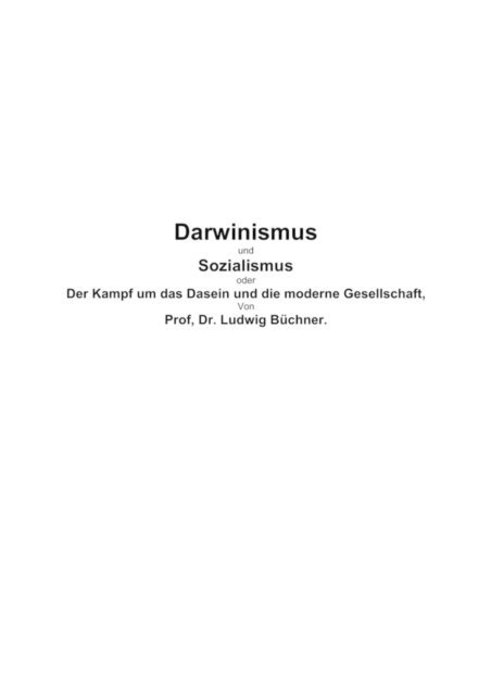 Ludwig Buchner - Darwinismus und Sozialismus, E-bok