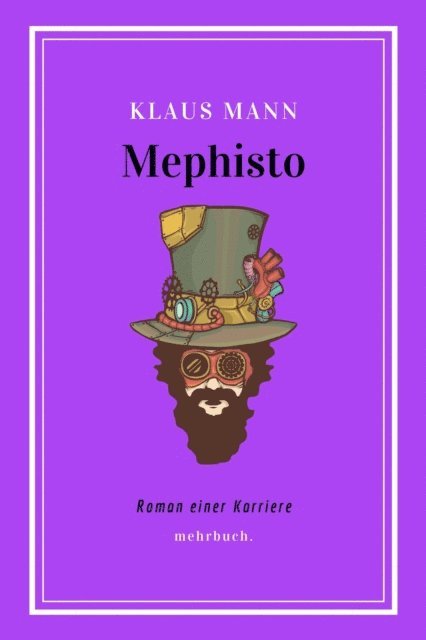 Klaus Mann, mehrbuch Verlag - Mephisto, E-bok