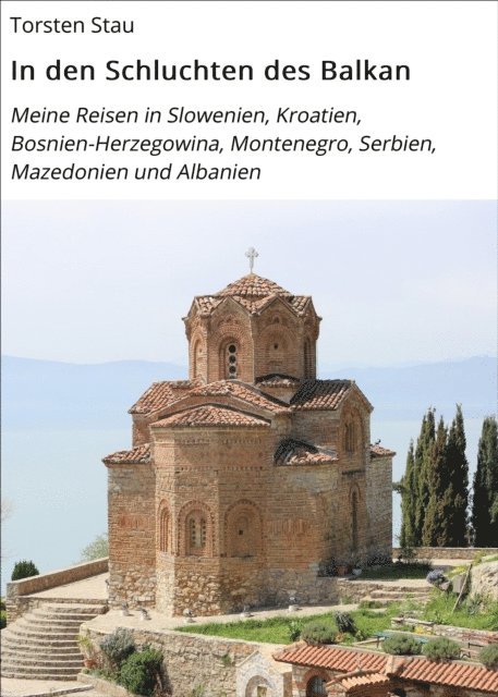 Torsten Stau - In den Schluchten des Balkan, E-bok