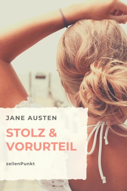Jane Austen, zeilenPunkt Verlag - Stolz und Vorurteil, E-bok