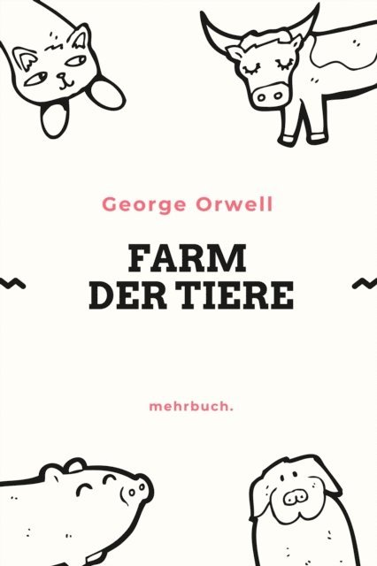 George Orwell, mehrbuch Verlag - Farm der Tiere, E-bok