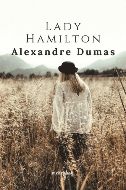 Alexandre Dumas, mehrbuch Verlag - Lady Hamilton, E-bok