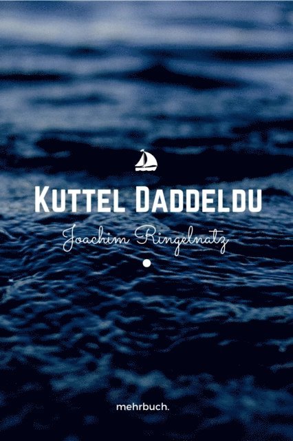 Joachim Ringelnatz, mehrbuch Verlag - Kuttel Daddeldu, E-bok