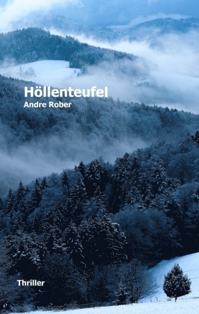 Andre Rober - Höllenteufel, E-bok. Tillgänglighet: Lägg i varukorg