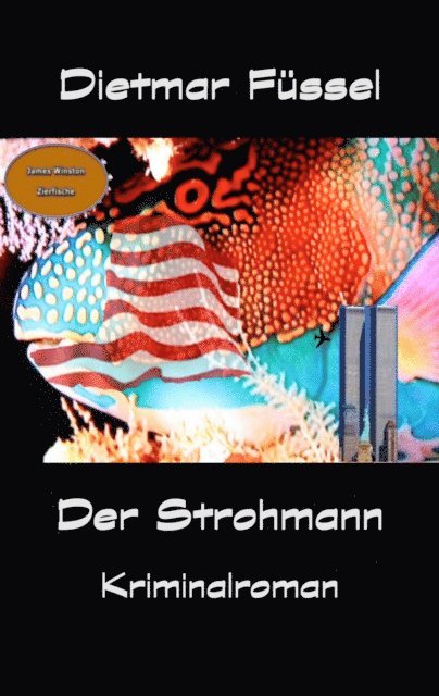 Dietmar Fussel - Der Strohmann, E-bok