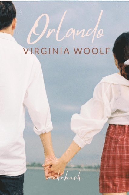 Virginia Woolf, mehrbuch Verlag - Orlando, E-bok