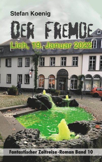 Stefan Koenig - Der Fremde - Lich, 19. Januar 2022, E-bok