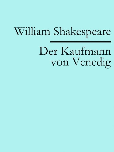 William Shakespeare - Der Kaufmann von Venedig, E-bok