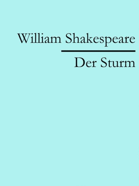 William Shakespeare - Der Sturm, E-bok