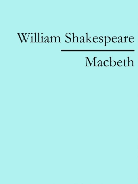 William Shakespeare - Macbeth, E-bok