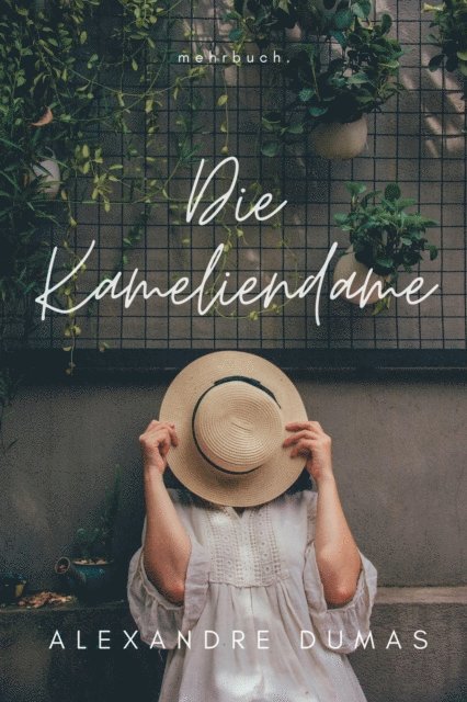 Alexandre Dumas, mehrbuch Verlag - Die Kameliendame, E-bok