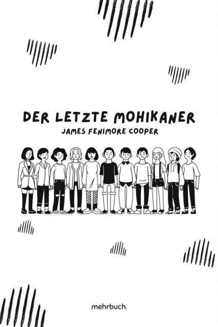 James Fenimore Cooper, mehrbuch Verlag - Der letzte Mohikaner, E-bok