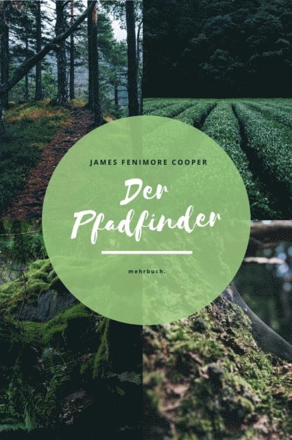 James Fenimore Cooper, mehrbuch Verlag - Der Pfadfinder, E-bok