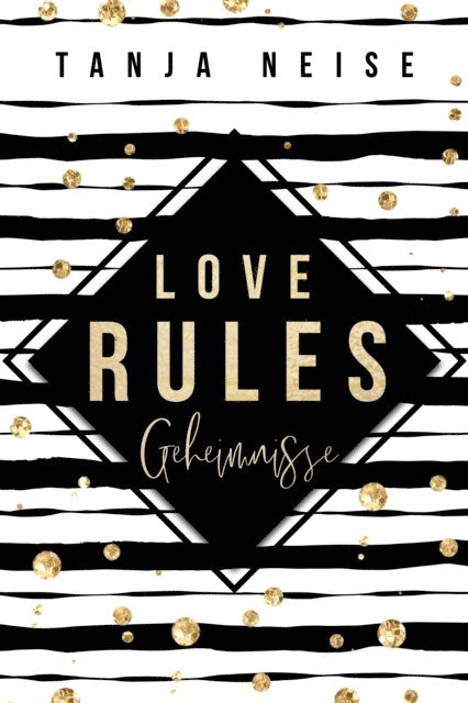 Tanja Neise - Love Rules - Geheimnisse, E-bok