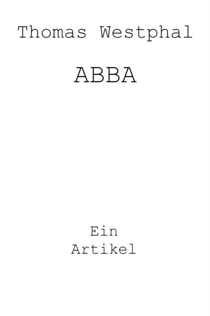 Thomas Westphal - ABBA, E-bok. Tillgänglighet: Lägg i varukorg