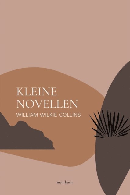 William Wilkie Collins, mehrbuch Verlag - Kleine Novellen, E-bok