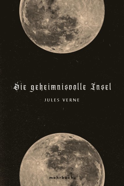 Jules Verne, mehrbuch Verlag - Die geheimnisvolle Insel, E-bok