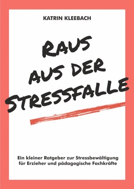 Katrin Kleebach - Raus aus der Stressfalle, E-bok. Tillgänglighet: Lägg i varukorg