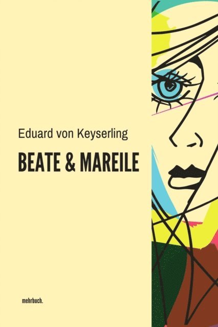 Eduard von Keyserling, mehrbuch Verlag - Beate und Mareile, E-bok