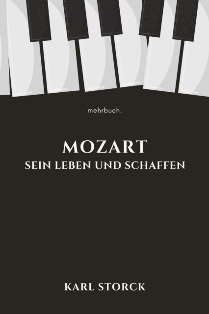 Karl Storck, mehrbuch Verlag - Mozart, E-bok