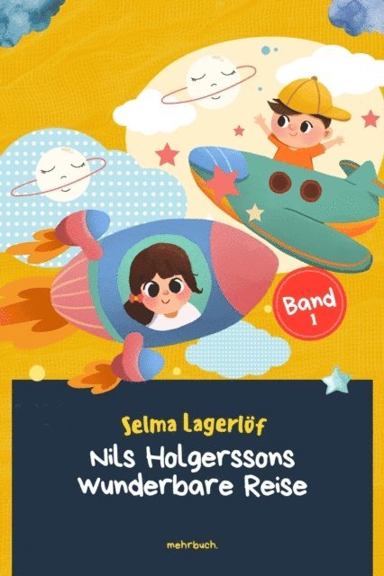 Selma Lagerlof, mehrbuch Verlag - Nils Holgerssons wunderbare Reise, E-bok