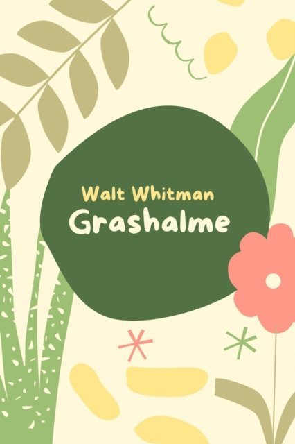 Walt Whitman, mehrbuch Verlag - Grashalme, E-bok