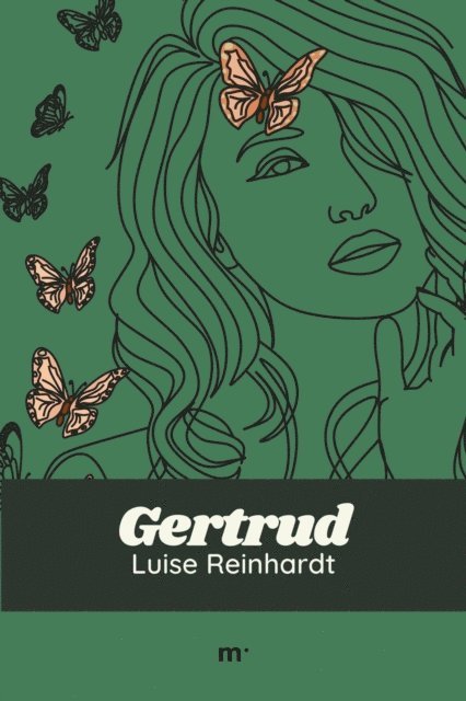 Luise Reinhardt, mehrbuch Verlag - Gertrud, E-bok
