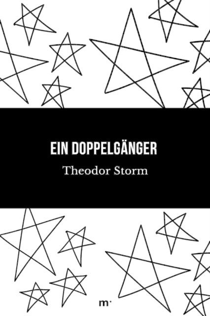 Theodor Storm, mehrbuch Verlag - Ein Doppelgänger, E-bok