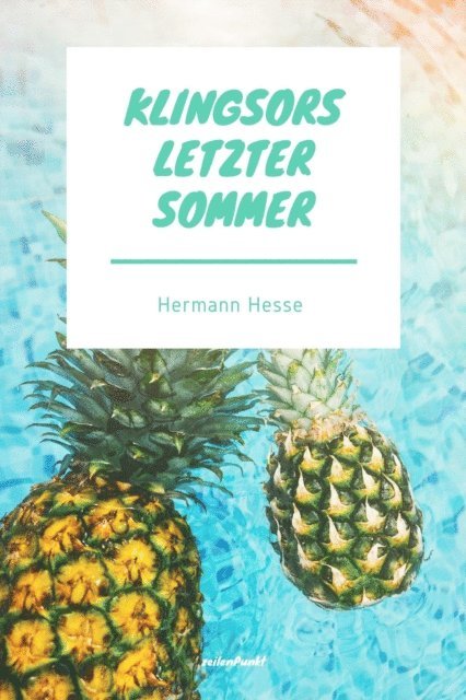 Hermann Hesse, zeilenPunkt Verlag - Klingsors letzter Sommer, E-bok