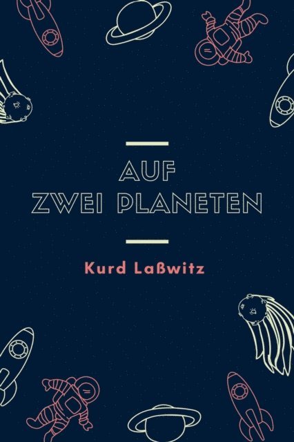 Kurd Lawitz, mehrbuch Verlag - Auf zwei Planeten, E-bok