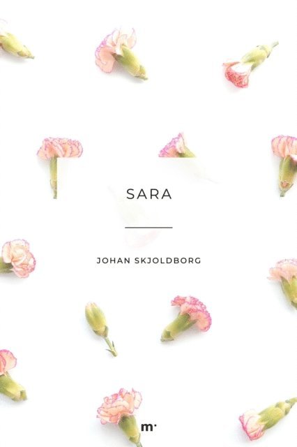 Johan Skjoldborg, mehrbuch Verlag - Sara, E-bok