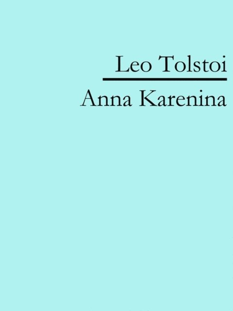 Leo Tolstoi - Anna Karenina, E-bok