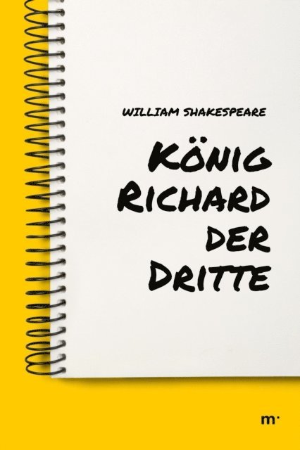 William Shakespeare, mehrbuch Verlag - König Richard der Dritte, E-bok
