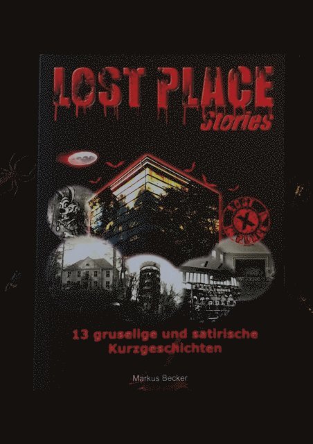 Markus Becker - Lost Place Stories, E-bok