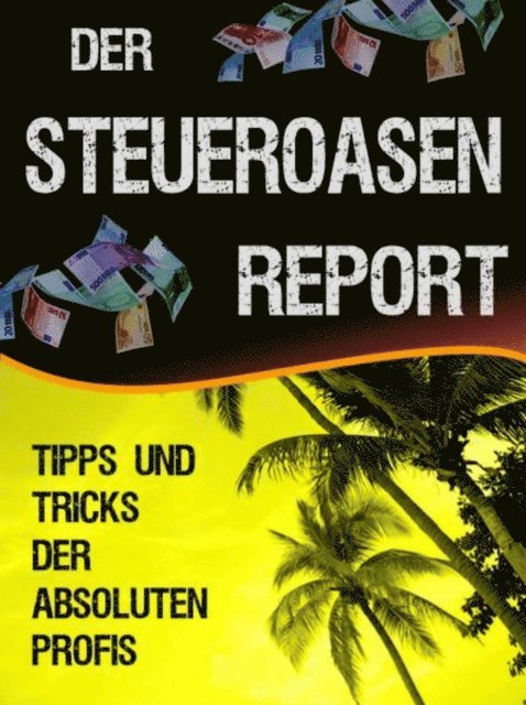 B. Wood - Der Steueroasen Report, E-bok