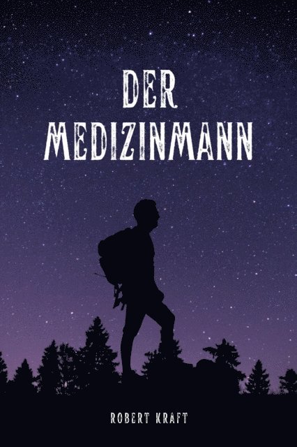 Robert Kraft, mehrbuch Verlag - Der Medizinmann, E-bok