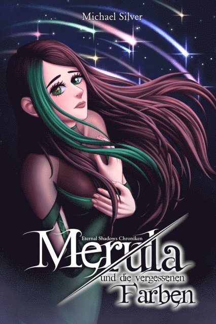 Michael Silver - Merula und die vergessenen Farben, E-bok