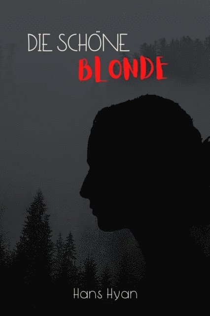Hans Hyan, mehrbuch Verlag - Die schöne Blonde, E-bok