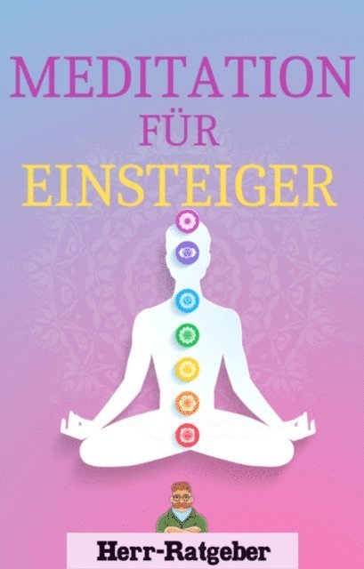 Mathias Engelmann - Meditation für Einsteiger, E-bok. Tillgänglighet: Lägg i varukorg