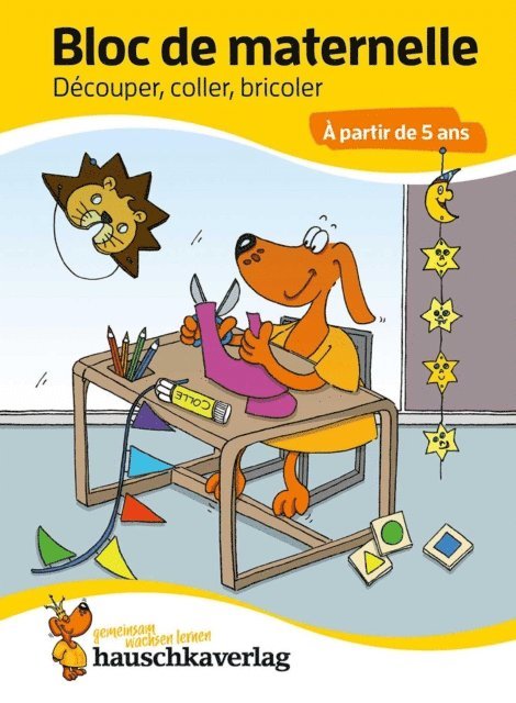 Ulrike Maier - Bloc de maternelle - Découper, coller, bricoler À partir de 5 ans, E-bok