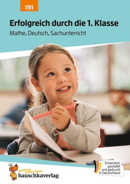 Agnes Spiecker - Erfolgreich durch die 1. Klasse – Mathe, Deutsch, Sachunterricht, E-bok