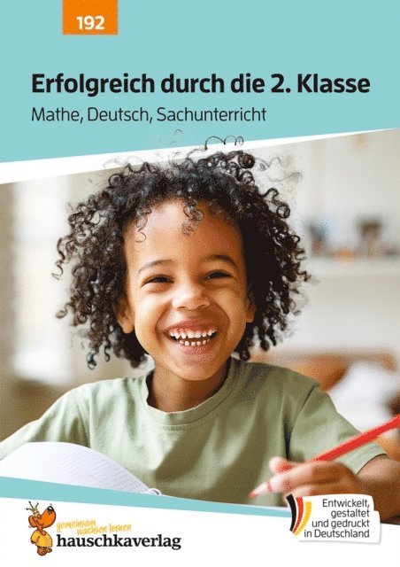 Sibylle Durr - Erfolgreich durch die 2. Klasse – Mathe, Deutsch, Sachunterricht, E-bok