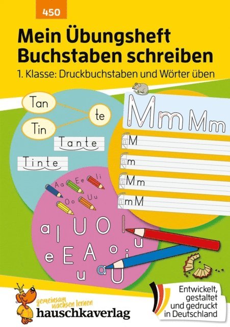 Ulrike Maier - Mein Übungsheft Buchstaben schreiben lernen 1. Klasse: Druckbuchstaben und Wörter üben, E-bok