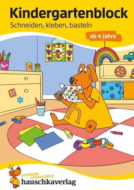 Ulrike Maier - Kindergartenblock ab 4 Jahre - Schneiden, kleben, basteln, E-bok