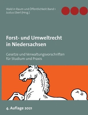 Justus Eberl - Forst- und Umweltrecht in Niedersachsen, Häftad. Tillgänglighet: Lägg i varukorg