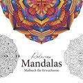 Relaxing Mandalas - Mandala Malbuch f�r Erwachsene