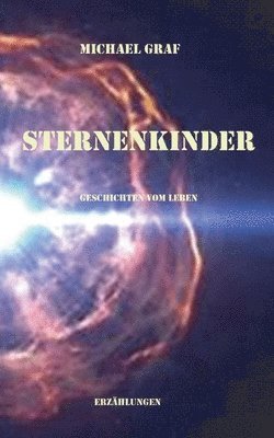 Michael Graf - Sternenkinder, Häftad. Tillgänglighet: Lägg i varukorg