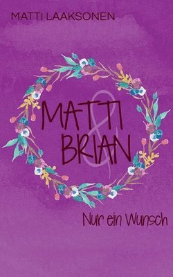 Matti Laaksonen - Matti & Brian 8, Häftad