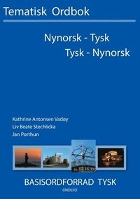 Tysk - nynorsk, nynorsk - tysk tematisk ordbok