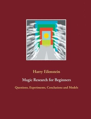 Harry Eilenstein - Magic Research for Beginners, Häftad. Tillgänglighet: Lägg i varukorg